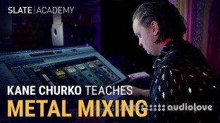 Slate Academy Kane Churko Metal Mixing