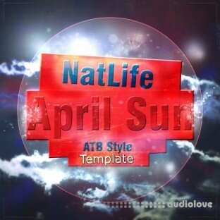 NatLife April Sun (FL Studio ATB Style Template)