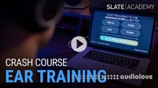 Slate Academy Ear Training Crash Course