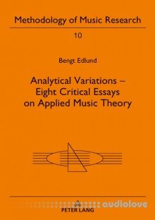 Analytical Variations Eight Critical Essays on Applied Music Theory