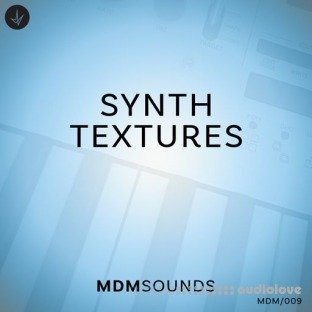 MDM Sounds Synth Textures