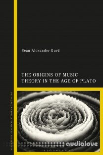 The Origins of Music Theory in the Age of Plato