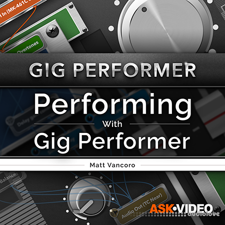 Ask Video Gig Performer Performing With Gig Performer