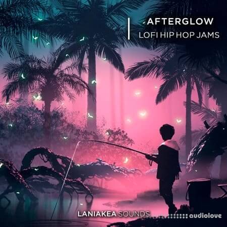 Laniakea Sounds Afterglow Lo-Fi Hip Hop Jams