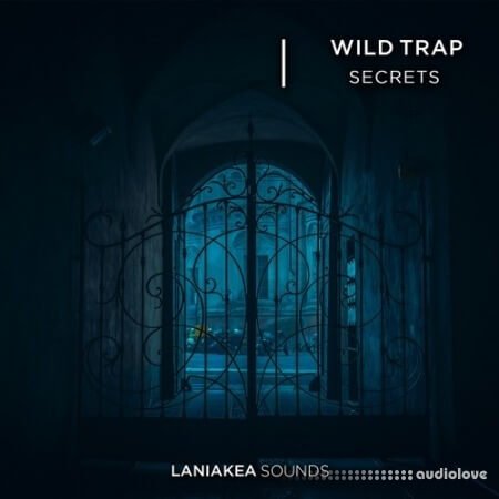 Laniakea Sounds Wild Trap Secrets