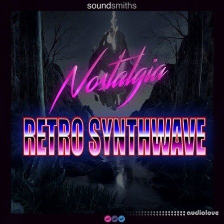 Soundsmiths Nostalgia Retro Synthwave