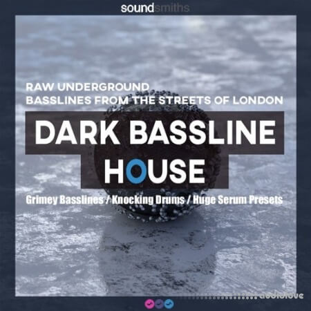 Soundsmiths Dark Bassline House