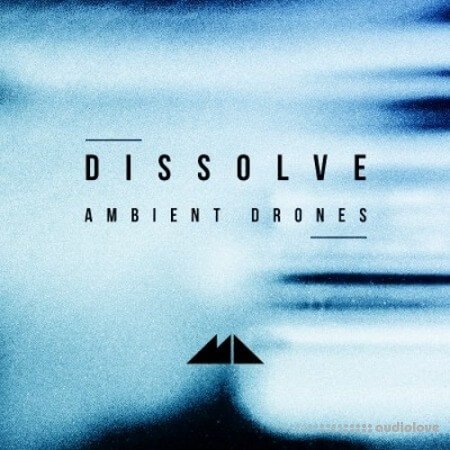 ModeAudio Dissolve (Ambient Drones)