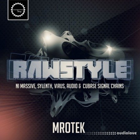 Industrial Strength Mrotek Rawstyle