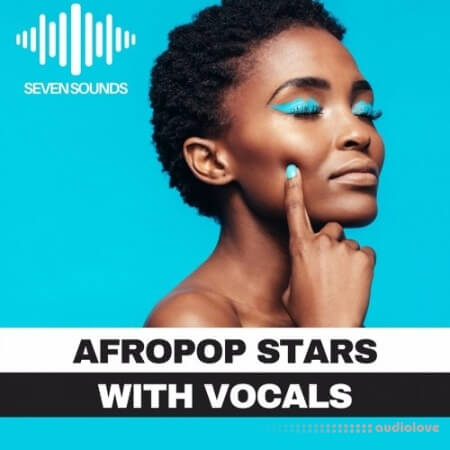 Seven Sounds Afropop Stars With Vocal