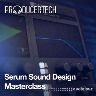 Producertech Serum Sound Design Masterclass