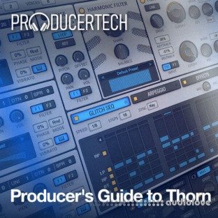 Producertech Producer’s Guide to Thorn