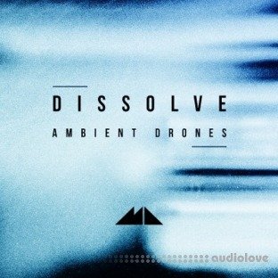 ModeAudio Dissolve (Ambient Drones)