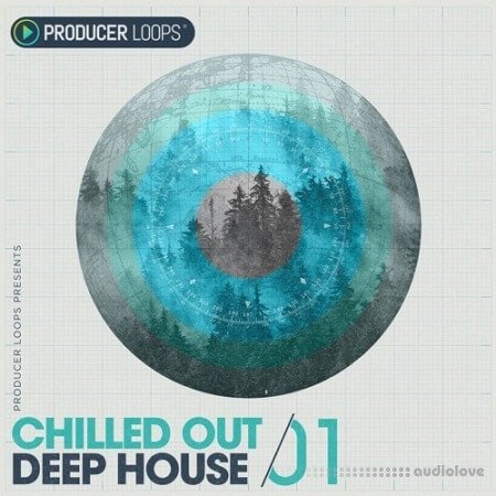 Producer Loops Chilled Out Deep House Vol.1