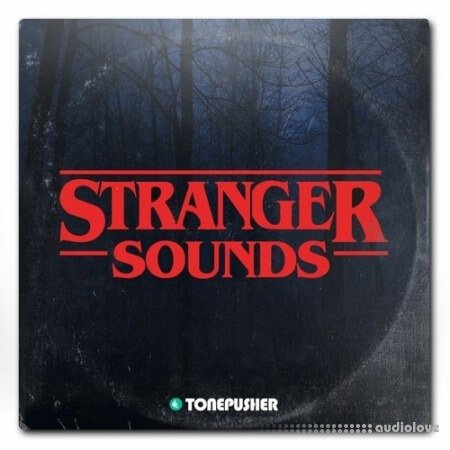 Tonepusher Stranger Sounds