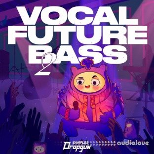 Dropgun Samples Vocal Future Bass 2