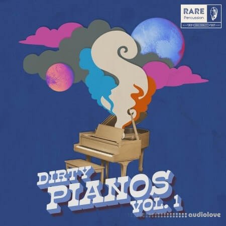 RARE Percussion Dirty Pianos Vol.1