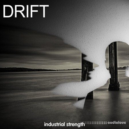 Industrial Strength Drift