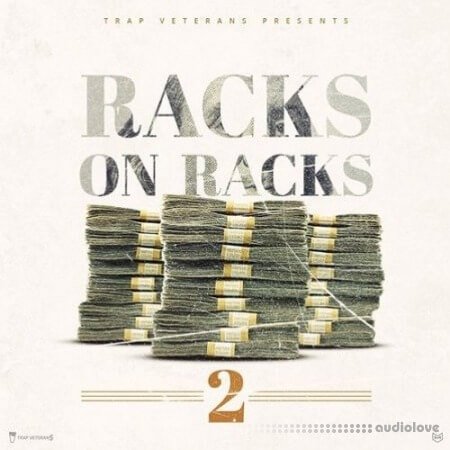 Trap Veterans Racks On Racks 2