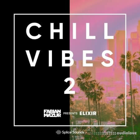 Splice Sounds Fabian Mazur Chill Vibes Vol.2