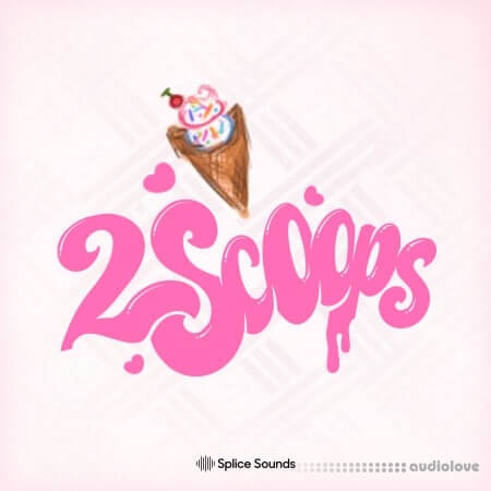 Splice Sounds 2SCOOPS SCOOP Pack