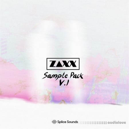 Splice Sounds ZAXX Sample Pack