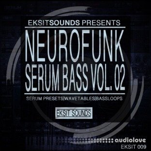 Eksit Sounds Neurofunk Serum Bass Volume 2