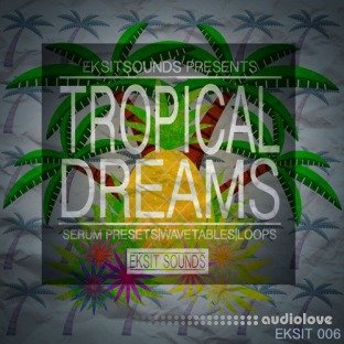 Eksit Sounds Tropical Dreams