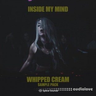 Splice Sounds WHIPPED CREAM Inside My Mind Sample Pack