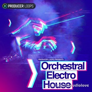 Producer Loops Orchestral Electro House