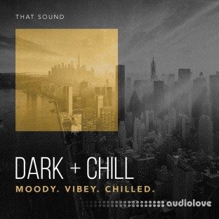 That Sound Dark And Chill