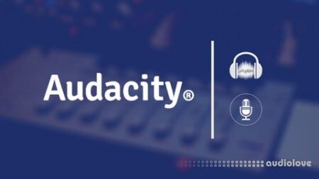 Udemy Audacity for beginners 2020 Learn Audacity in 30 minute