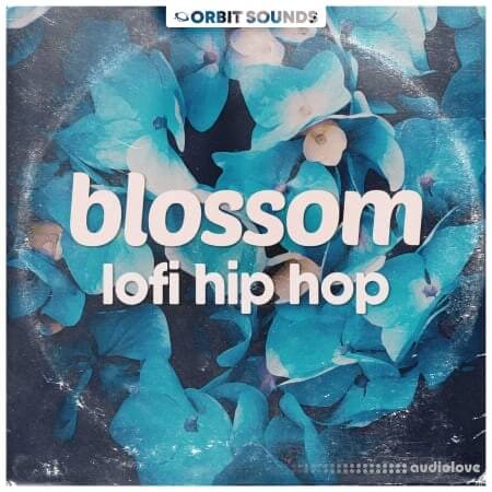 Orbit Sounds Blossom Lofi Hip Hop