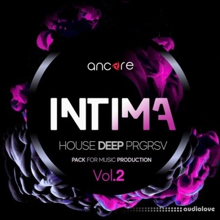 Ancore Sounds INTIMA Volume 2 Progressive Deep Producer Pack