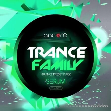 Ancore Sounds Trance Family Volume 1