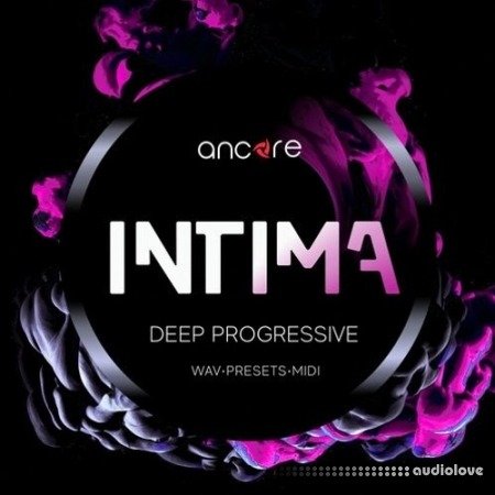 Ancore Sounds INTIMA Deep Progressive