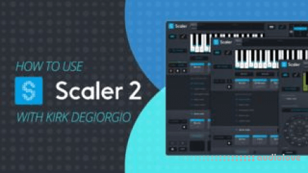 Sonic Academy How To Use Plugin Boutique Scaler 2 with Kirk Degiorgio