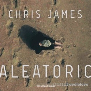 Splice Sounds Chris James Aleatoric Sample Pack