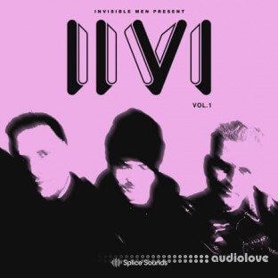 Splice Sounds Invisible Men present IIVI Vol.1