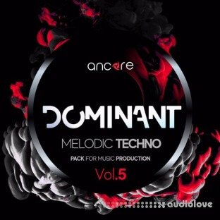 Ancore Sounds DOMINANT Volume 5 Techno Producer Pack