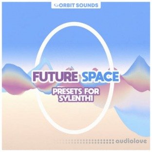 Orbit Sounds Future Space Presets for Sylenth1