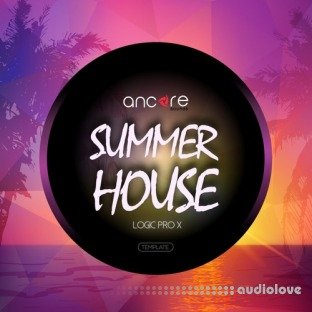 Ancore Sounds Summer House Volume 1-2