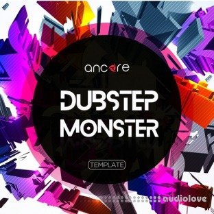 Ancore Sound Dubstep Monster Volume 1