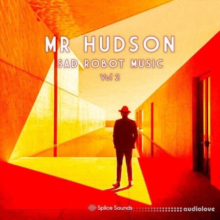 Splice Sounds Mr. Hudson Sad Robot Music Vol.2