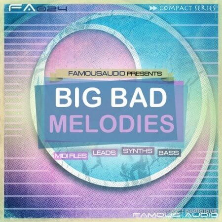 Famous Audio Big Bad Melodies