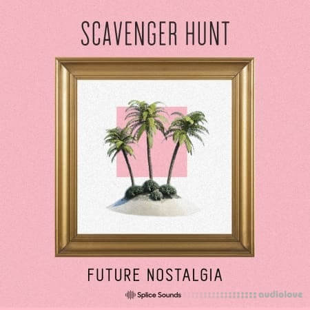 Splice Sounds Scavenger Hunt Future Nostalgia