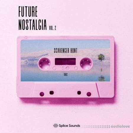 Splice Sounds Scavenger Hunt Future Nostalgia Vol.2