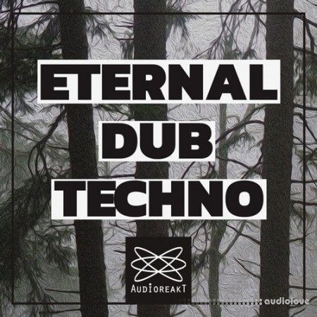 Audioreakt Eternal DubTechno