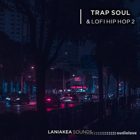 Laniakea Sounds Trap Soul And Lofi Hip Hop 2