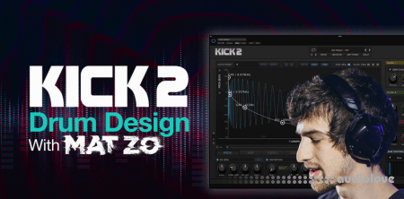 Sonic Academy Kick 2 Drum Design with Mat Zo